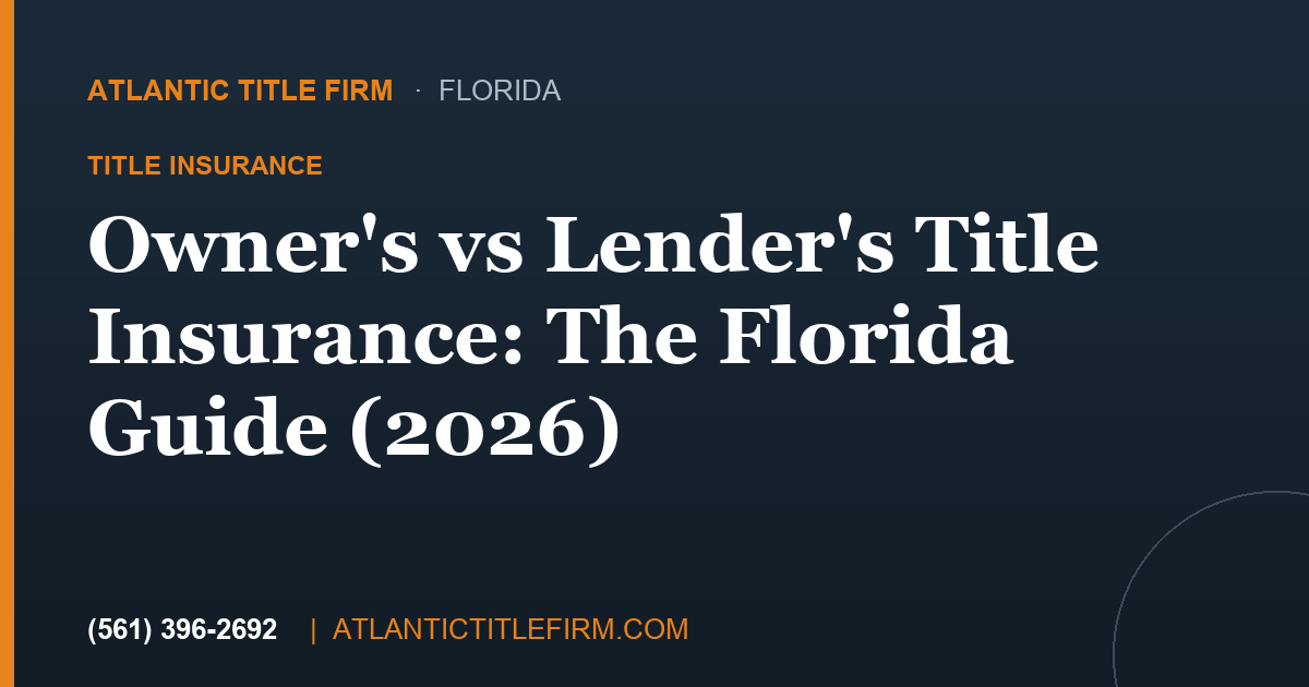 Owner's vs. Lender's Title Insurance