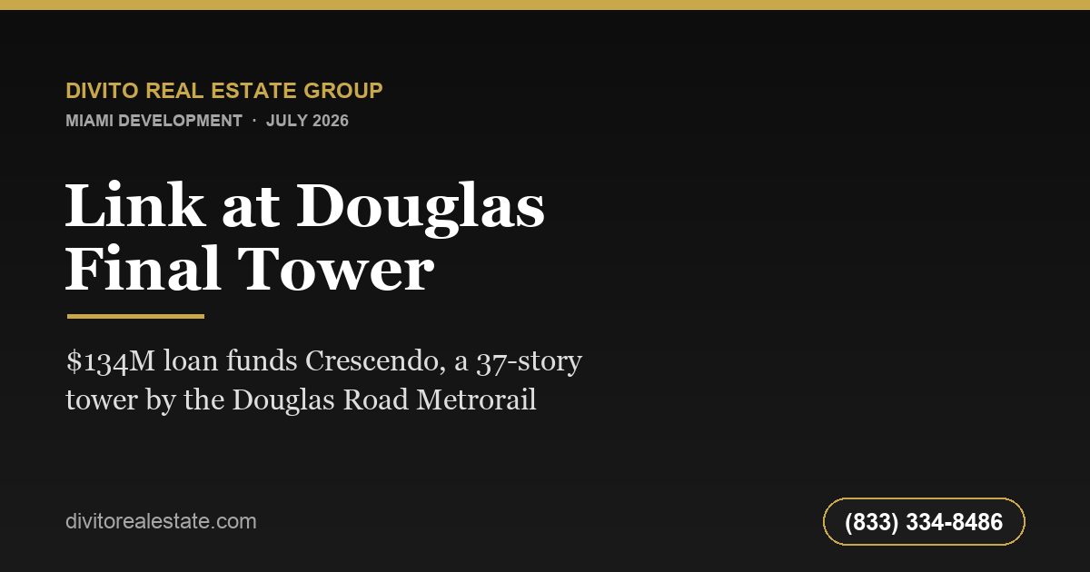 Link at Douglas Lands $134M for Final Tower